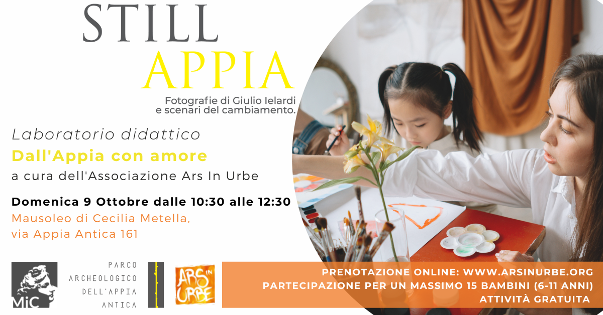 Parco Archeologico dell'Appia Antica.  Laboratori per bambini  tra i 6 e gli 11 anni: "DALL'APPIA CON AMORE"